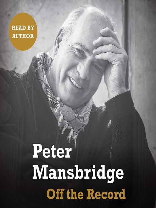 Title details for Off the Record by Peter Mansbridge - Available